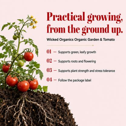 Wicked Organics Garden and Tomato Fertilizer