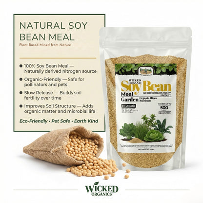 Wicked Organics Soy Bean Meal Fertilizer